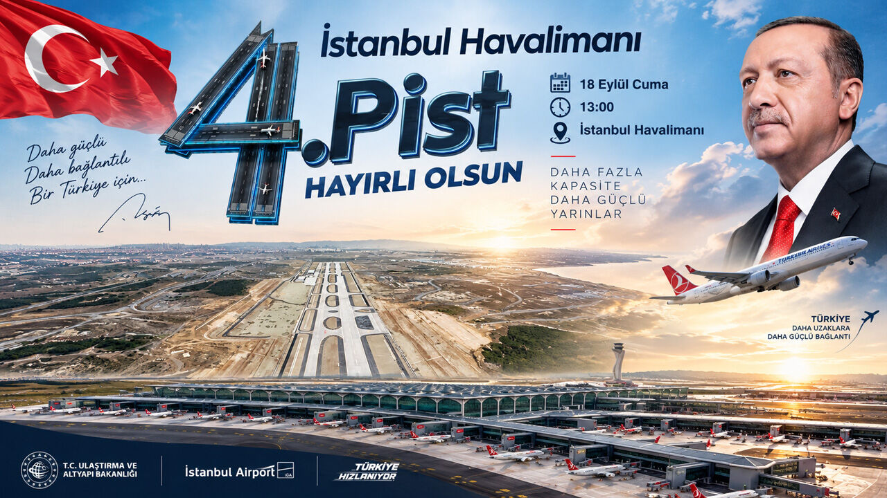 İstanbul Havalimanı’nda 4. Ana Pist Bugün Açılıyor