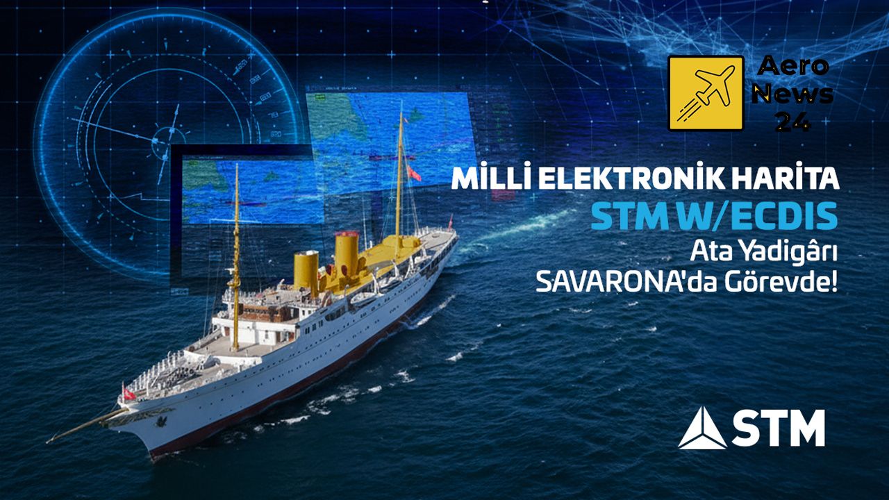 Atatürk’ün Gemisi SAVARONA’ya STM Dokunuşu
