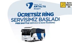 Antalya Havalimanı’nda Yolculara Kolaylık: Ücretsiz Ring Seferleri Başladı