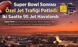 Super Bowl sonrası 2 saatte 95 özel jet havalandı