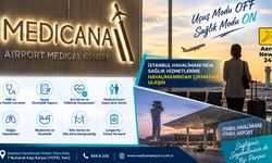 Medicana Airport Medical Center Hizmet Ağını Genişletti