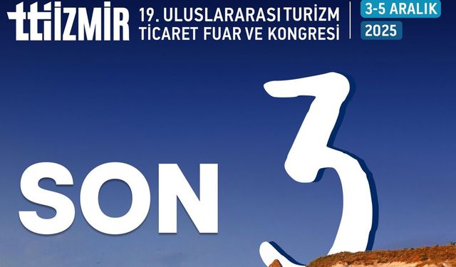 TTI İzmir’e geri sayım: Turizmin dev buluşmasına 3 gün kaldı