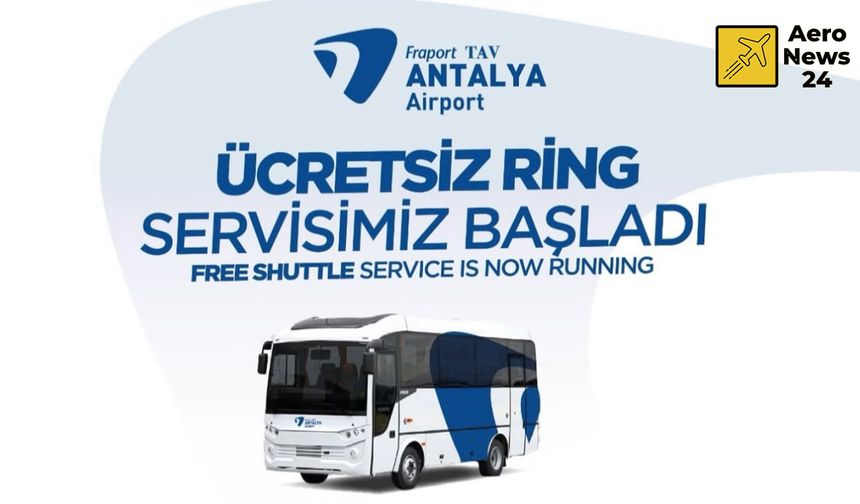 Antalya Havalimanı’nda Yolculara Kolaylık: Ücretsiz Ring Seferleri Başladı