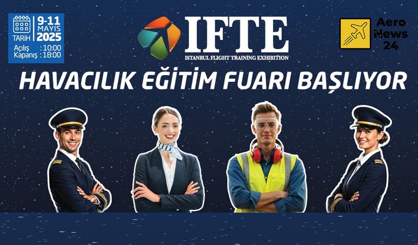 IFTE 2025 İçin Geri Sayım Başladı