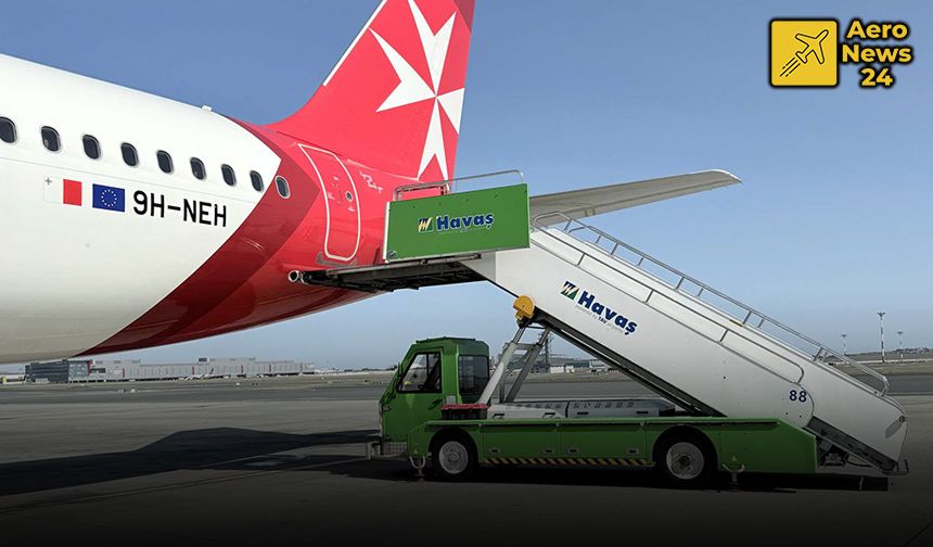 Havaş, KM Malta Airlines’a İstanbul’da Yer Hizmeti Vermeye Başladı