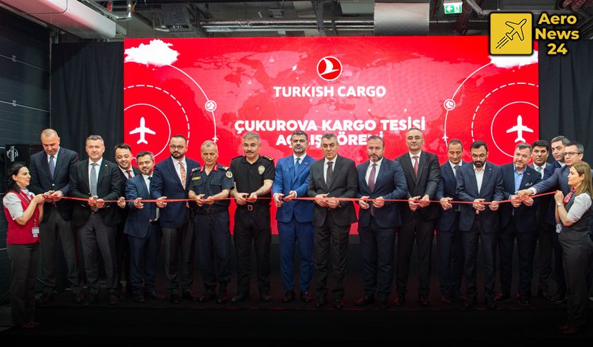 Çukurova Uluslararası Havalimanı’nda Turkish Cargo’nun Dev Tesisi Hizmete Girdi