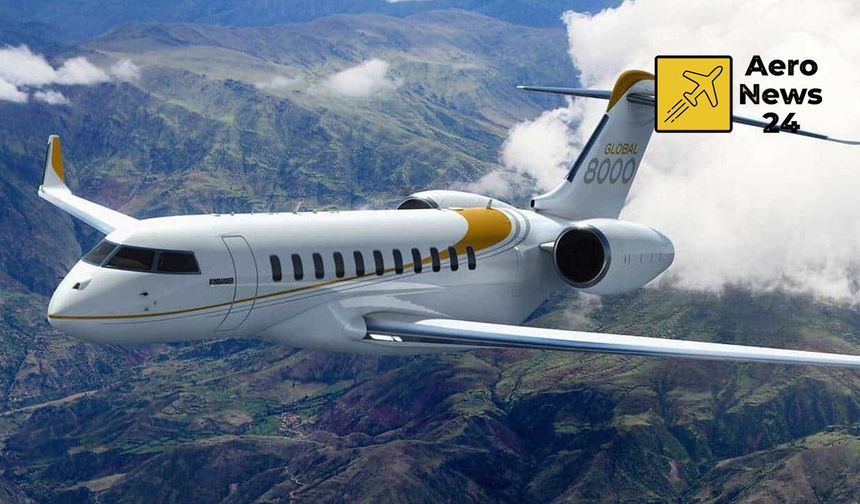 Bombardier Global 8000 gökyüzünde yeni çağ başlattı