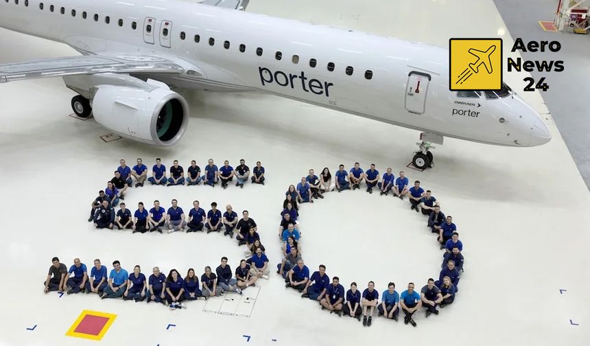 Embraer, Porter Airlines’a 50’nci E195-E2 uçağını teslim etti