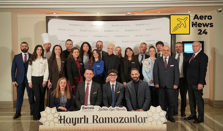 Barceló Hotel Group, seyahat acenteleriyle iftar davetinde bir araya geldi