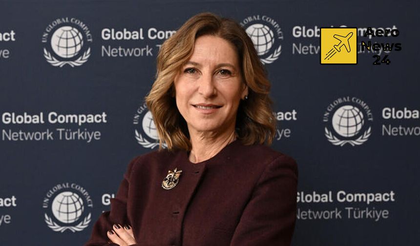 Pegasus CEO’su Güliz Öztürk UN Global Compact Türkiye Yönetim Kurulu Başkanı seçildi