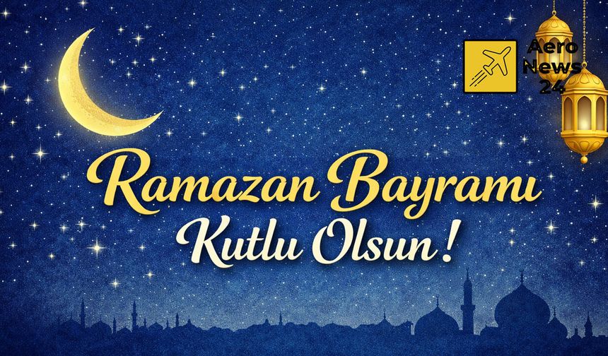 Ramazan Bayramınız Kutlu Olsun!