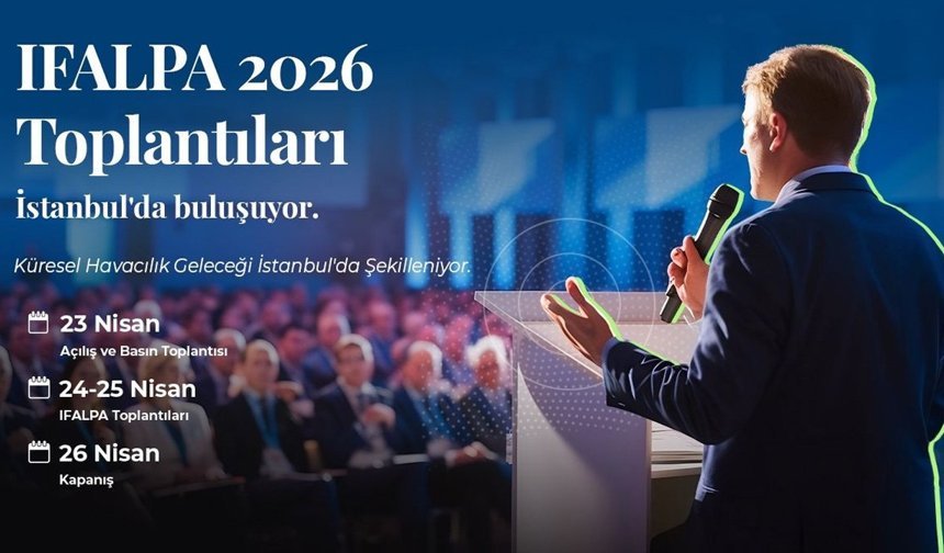 TALPA ile küresel havacılık İstanbul’da buluşuyor