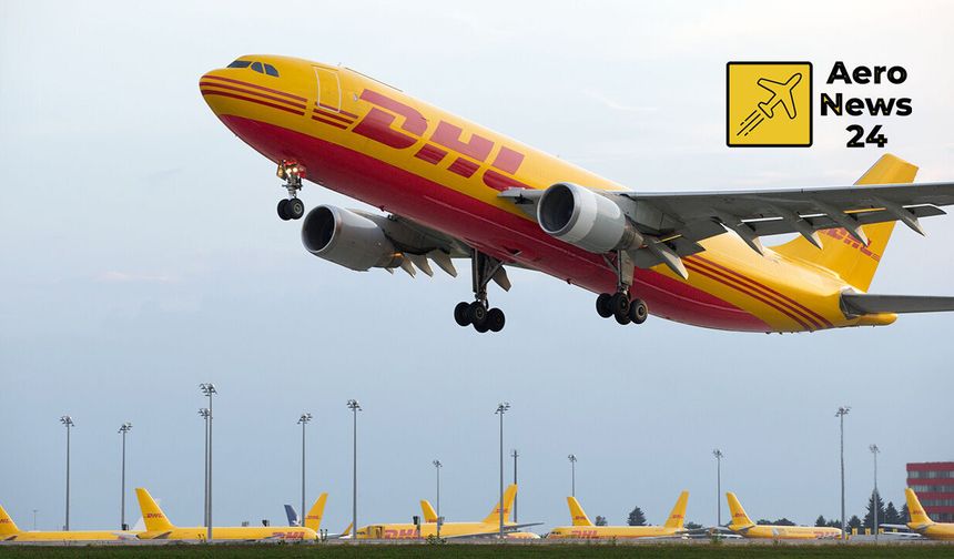 DHL Express, Tayvan-Avrupa Bağlantısını Güçlendirmek İçin Direkt Uçuş Başlattı