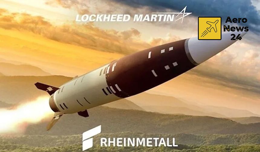 Lockheed Martin ve Rheinmetall'den Avrupa'da ATACMS üretimi için stratejik ortaklık