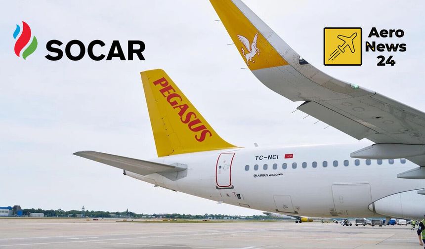 SOCAR Türkiye ve Pegasus'tan sürdürülebilir havacılık yakıtı için stratejik iş birliği