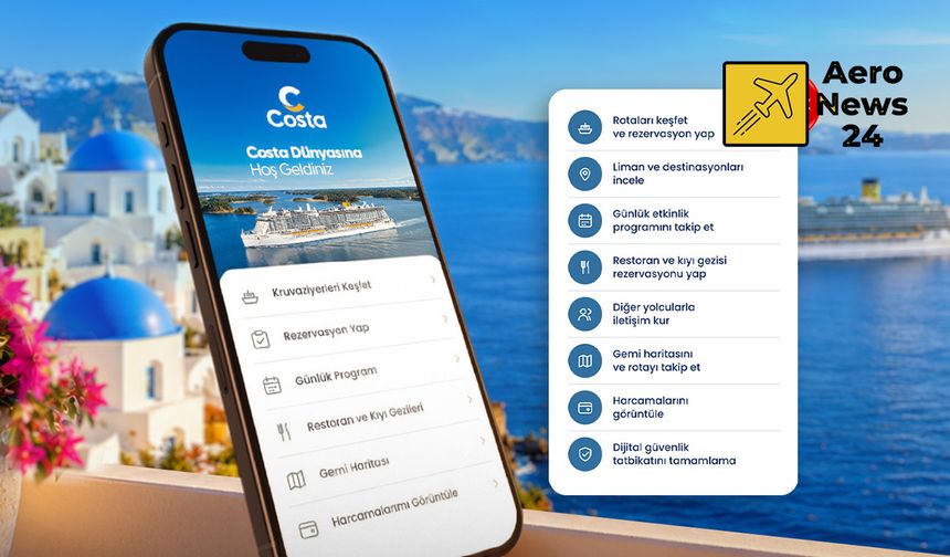 Costa Cruises'tan Türkiye hamlesi: Mobil uygulaması artık Türkçe
