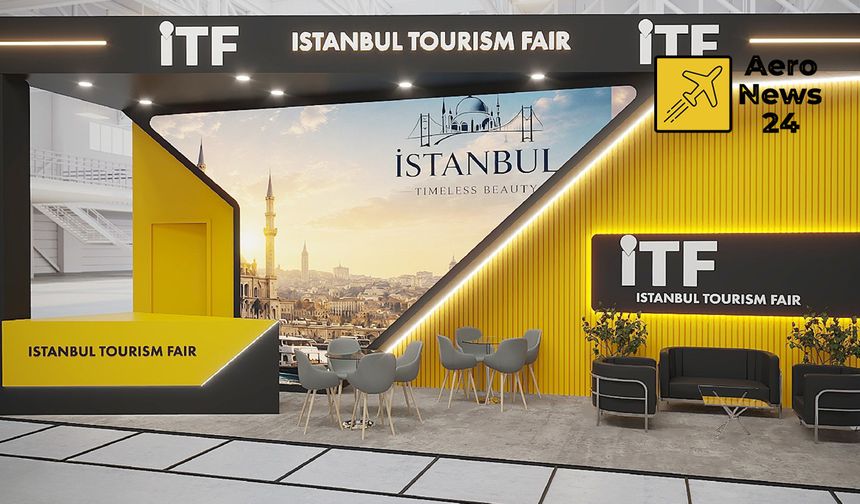 Uluslararası İstanbul Turizm Fuarı, WTM London 2026'da yerini alacak